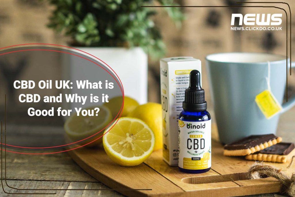 CBD Oil UK: What is CBD and how does it help? | UK News Blog