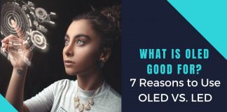 What is OLED Good For 7 Reasons to Use OLED VS LED