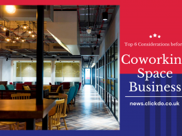 Top 6 Considerations before Starting a Coworking Space Business in 2021