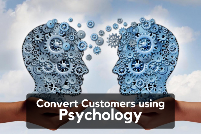 8 Ways to Convert more Customers using Psychology