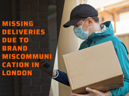 missing deliveries due to brand miscommunication in London