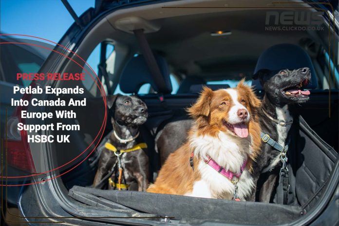 hsbc-uk-supporting-petlab-to-expand-into-canda-and-europe