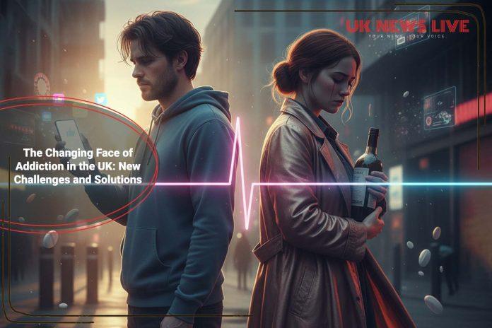 new addiction challenges and solutions in the uk new-addiction-challenges-and-solutions-in-the-uk