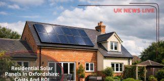 residential-solar-panels-in-oxfordshire-costs-and-roi