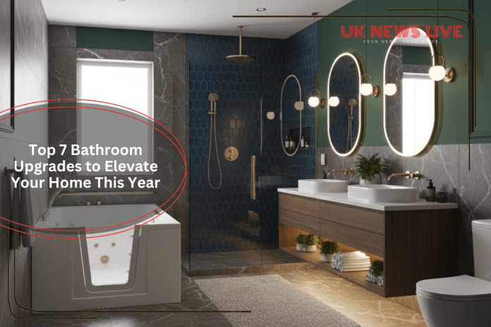 Top 7 Bathroom Upgrades to Elevate Your Home This Year